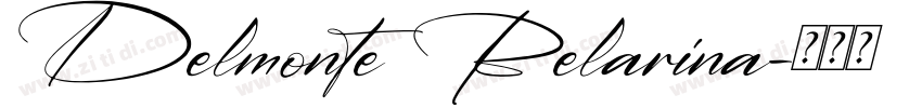 Delmonte Belarina字体转换